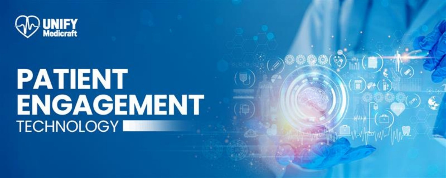 Role of Patient Engagement Technology in Healthcare Practices